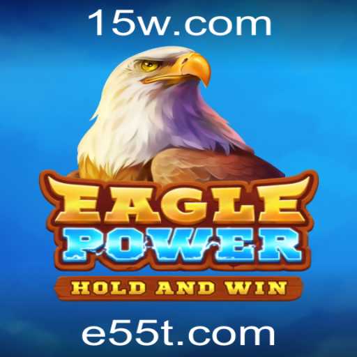 EaglePower: Um Mergulho no Mundo do Jogo E55