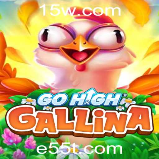 GoHighGallina: Mergulhe em um Mundo de Aventuras e Estratégias com e55